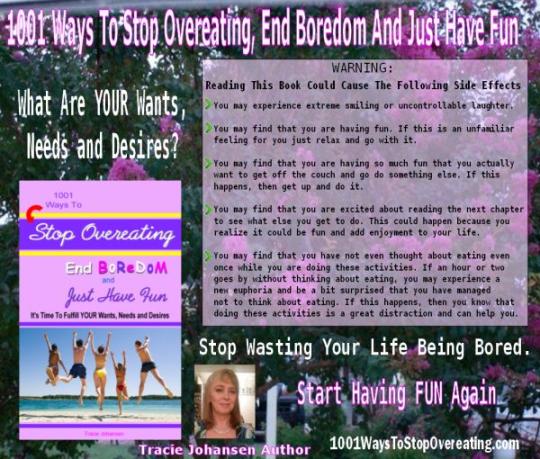 1001 Ways To Stop Overeating, End Boredom and Just Have Fun
