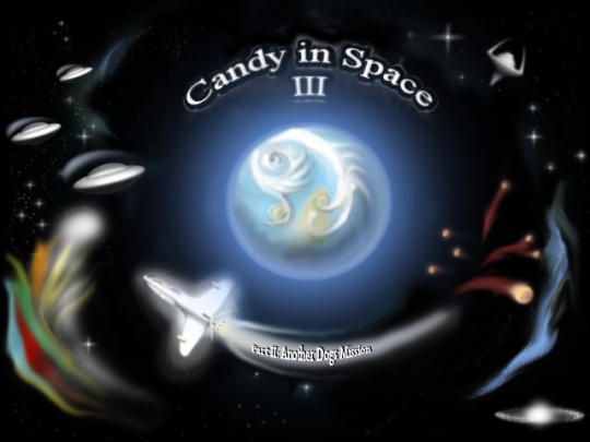 Candy in Space III: Part II, Another Dogs Mission