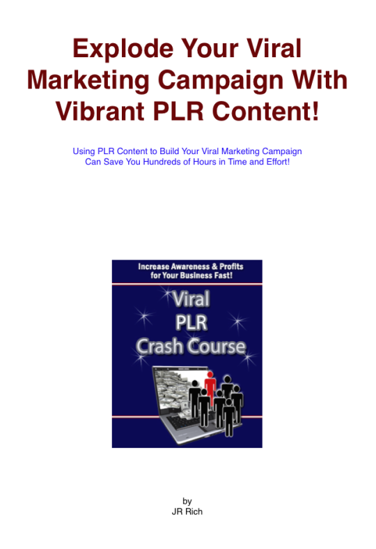 Explode Your Viral Marketing Campaign With Vibrant PLR Content