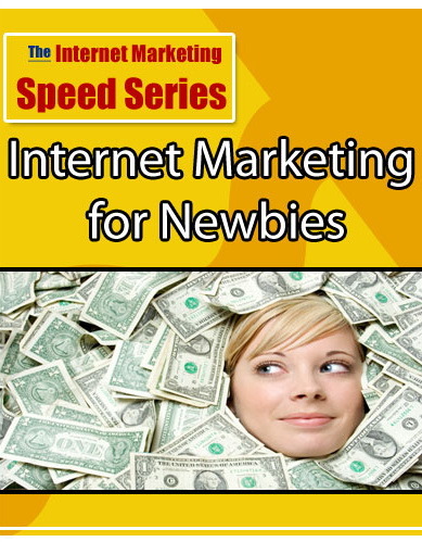 Internet Marketing for Newbies