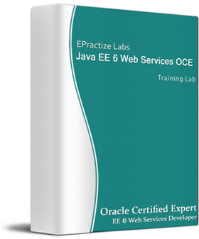 Java EE 6 Web Services OCE Certification Training Lab