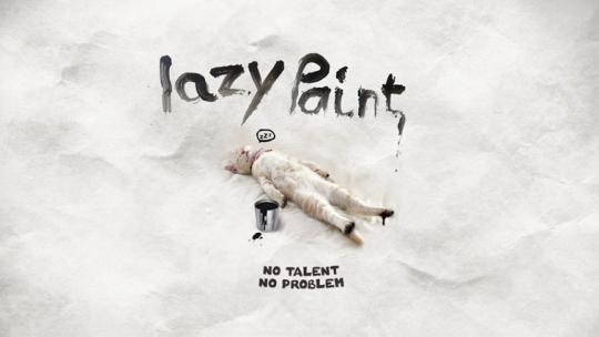 Lazy Paint: No Talent, No Problem