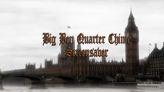 London - Big Ben Screensaver