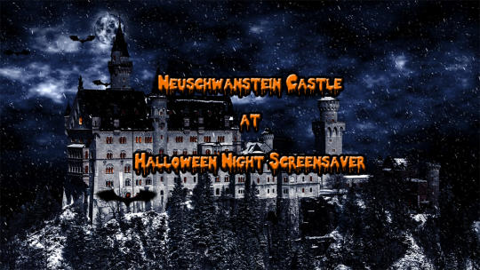 Neuschwanstein Castle at Halloween Night Screensaver