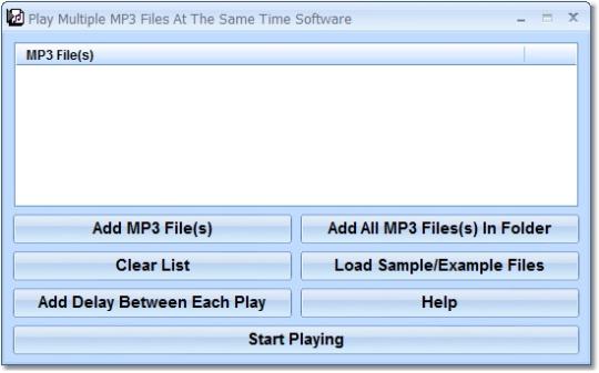Play Multiple MP3 Files At The Same Time Software