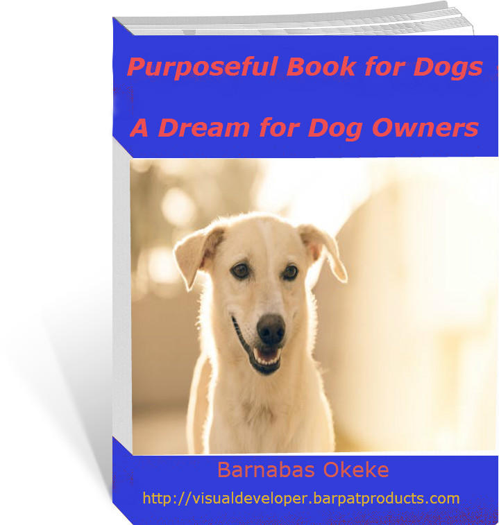 Purposeful Book for Dogs-A Dream for Dog Owners