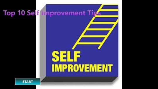 Top 10 self improvement tips